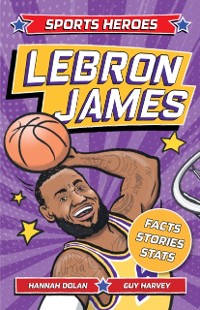 Cover Sports Heroes: LeBron James