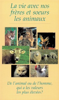 Cover La vie avec nos frères et soeurs les animaux