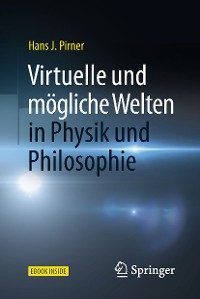 Cover Virtuelle und mögliche Welten in Physik und Philosophie