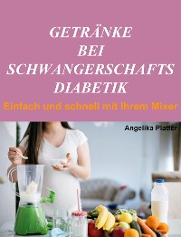 Cover Getränke bei Schwangerschaftsdiabetik