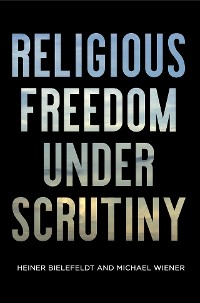 Cover Religious Freedom Under Scrutiny