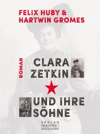 Cover Clara Zetkin und ihre Söhne
