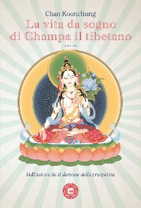 Cover La vita da sogno di Champa il tibetano