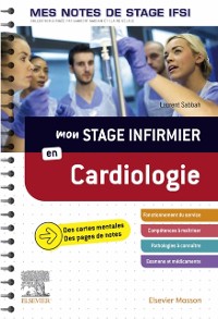 Cover Mon stage infirmier en Cardiologie. Mes notes de stage IFSI