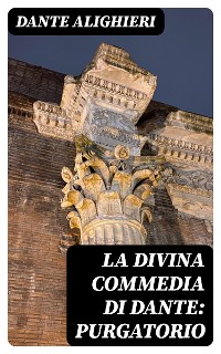 Cover La Divina Commedia di Dante: Purgatorio