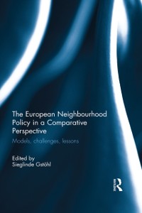 Cover European Neighbourhood Policy in a Comparative Perspective