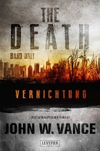 Cover VERNICHTUNG (The Death 3)