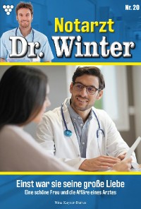 Cover Notarzt Dr. Winter 20 – Arztroman