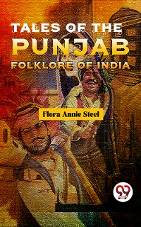 Cover Tales Of The Punjab Folklore Of India