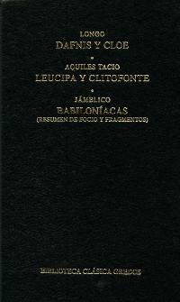 Cover Dafnis y Cloe. Leucipa y Clitofonte. Babiloníacas.
