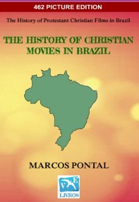 Cover The History Of Christian Movies In Brazil