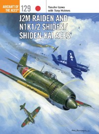 Cover J2M Raiden and N1K1/2 Shiden/Shiden-Kai Aces