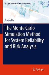 Cover The Monte Carlo Simulation Method for System Reliability and Risk Analysis