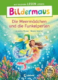 Cover Bildermaus - Die Meermädchen und die Funkelperlen