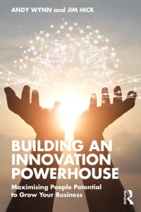 Cover Building an Innovation Powerhouse