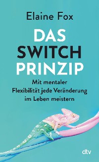 Cover Das Switch-Prinzip