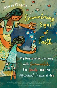 Cover Encountering Signs of Faith