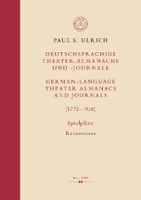 Cover Deutschsprachige Theater-Almanache und Journale / German-Language Theater Almanacs and Journals (1772–1918)