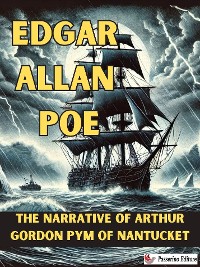 Cover The Narrative of Arthur Gordon Pym of Nantucket