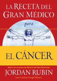 Cover La receta del Gran Médico para el cáncer
