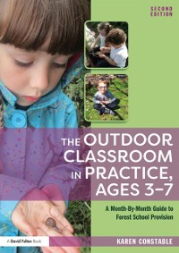 Cover The Outdoor Classroom in Practice, Ages 3–7