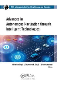 Cover Advances in Autonomous Navigation through Intelligent Technologies