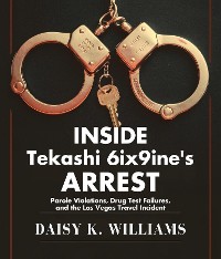 Cover Inside Tekashi 6ix9ine's Arrest