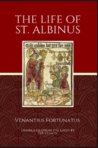 Cover The Life of St. Albinus