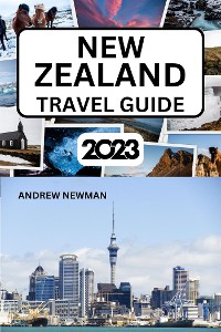 Cover New Zealand Travel Guide 2023