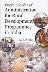 Cover Encyclopaedia Of Administration For Rural Development Programmes In India