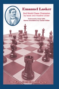 Cover Emanuel Lasker : Second World Chess Champion