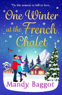 Cover One Winter at the French Chalet