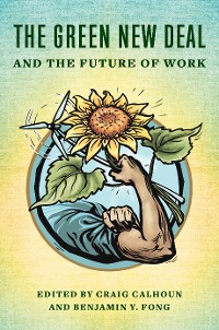 Cover The Green New Deal and the Future of Work