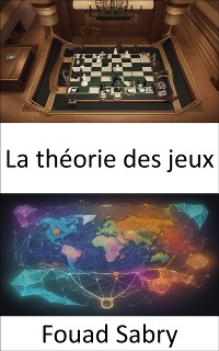 Cover La théorie des jeux