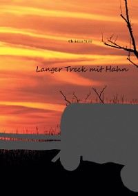 Cover Langer Treck mit Hahn