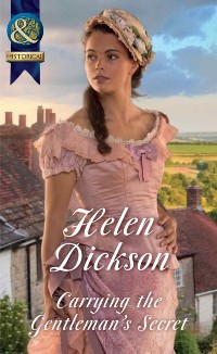Cover Carrying The Gentleman's Secret (Mills & Boon Historical)