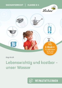 Cover Lebenswichtig und kostbar - unser Wasser