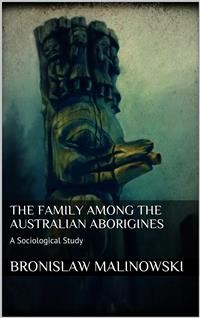 Cover The Family among the Australian Aborigines