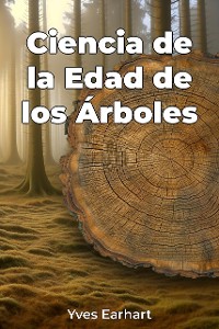 Cover Ciencia de la Edad de los Árboles