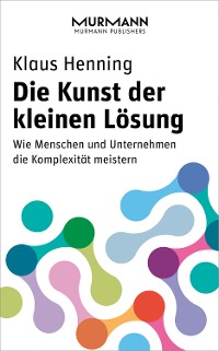 Cover Die Kunst der kleinen Lösung