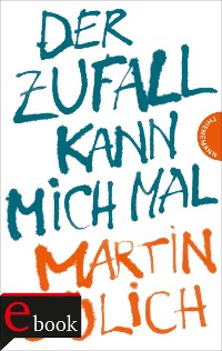 Cover Der Zufall kann mich mal