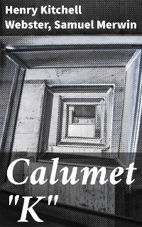 Cover Calumet "K"