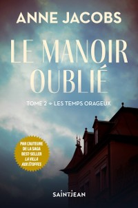 Cover Le manoir oublie, tome 2