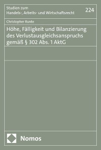 Cover Höhe, Fälligkeit und Bilanzierung des Verlustausgleichsanspruchs gemäß § 302 Abs. 1 AktG