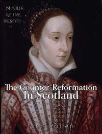 Cover The Counter-Reformation in Scotland