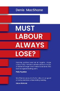 Cover Must Labour Always Lose?