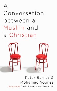 Cover A Conversation between a Muslim and a Christian