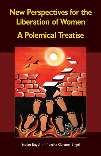 Cover New Perspectives for the Liberation of Women - A Polemical Treatise