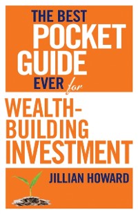 Cover Best Pocket Guide Ever for Wealth-building Investment