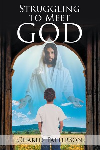 Cover Struggling to Meet GOD